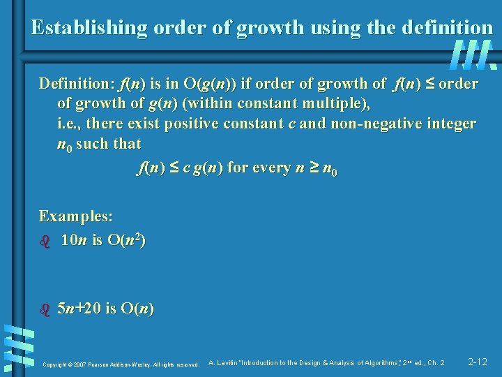 Establishing order of growth using the definition Definition: f(n) is in O(g(n)) if order