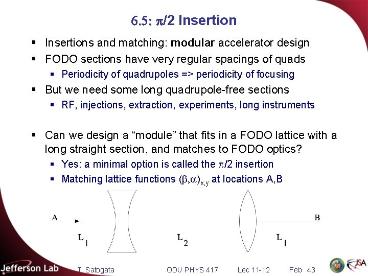 6. 5: p/2 Insertion § Insertions and matching: modular accelerator design § FODO sections