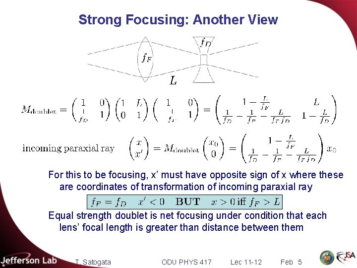 Strong Focusing: Another View For this to be focusing, x’ must have opposite sign