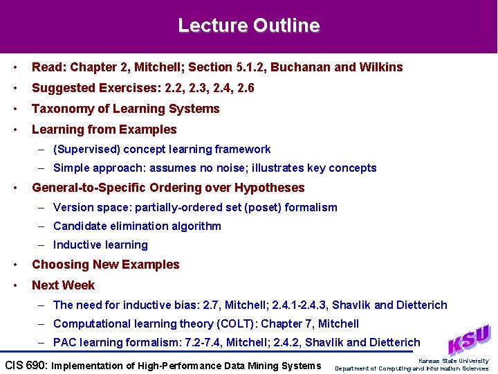 Lecture Outline • Read: Chapter 2, Mitchell; Section 5. 1. 2, Buchanan and Wilkins