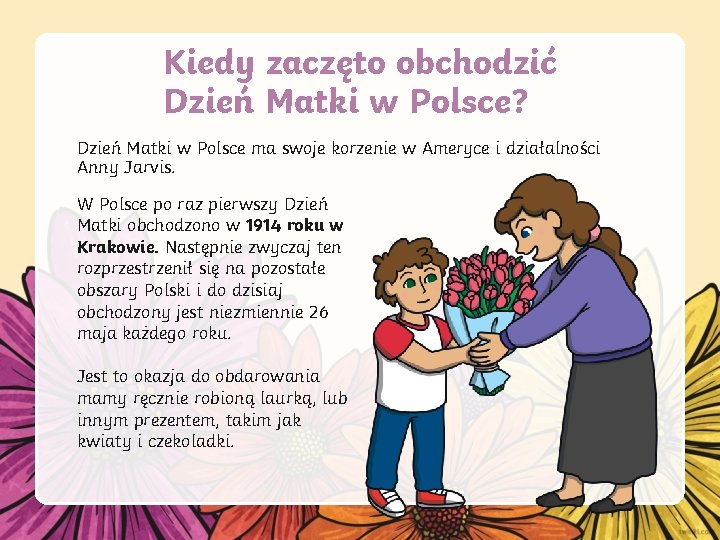 Kiedy zaczęto obchodzić Dzień Matki w Polsce? Dzień Matki w Polsce ma swoje korzenie