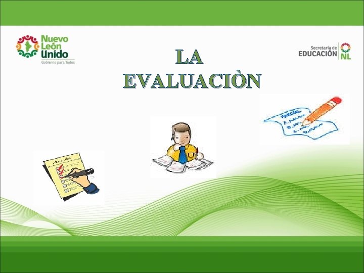 LA EVALUACIÒN 