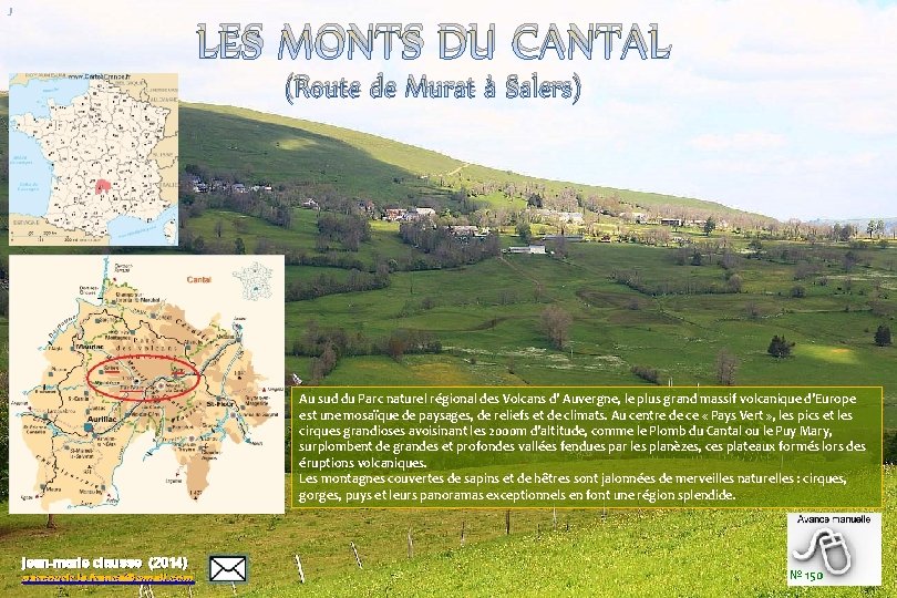 J LES MONTS DU CANTAL (Route de Murat à Salers) Au sud du Parc