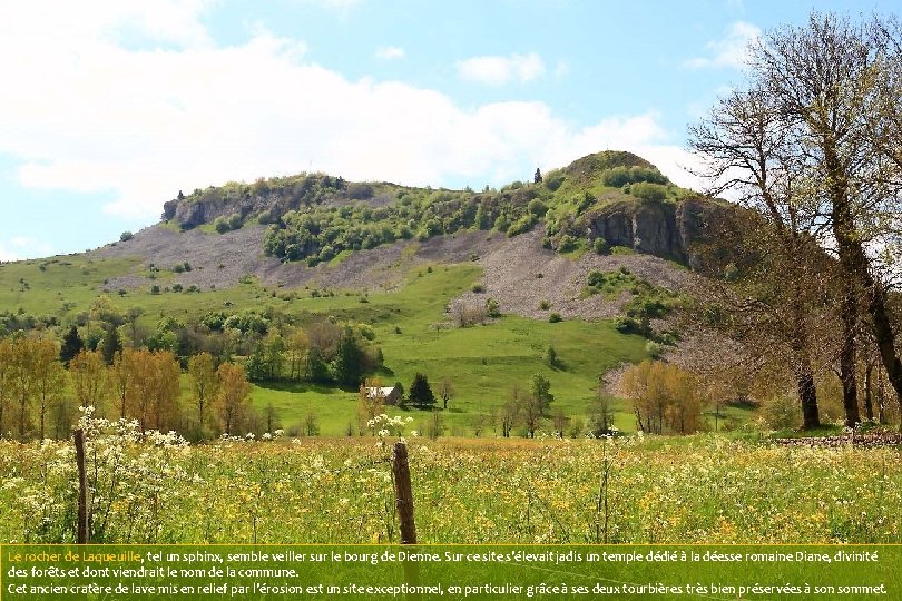 Le rocher de Laqueuille, tel un sphinx, semble veiller sur le bourg de Dienne.