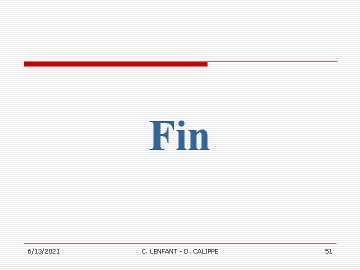 Fin 6/13/2021 C. LENFANT - D. CALIPPE 51 