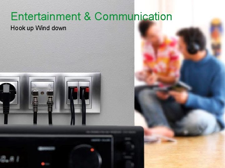 Entertainment & Communication Hook up Wind down Schneider Electric - Division - Name –