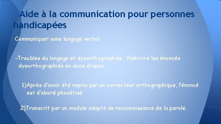 Aide à la communication pour personnes handicapées Communiquer sans langage verbal -Troubles du langage