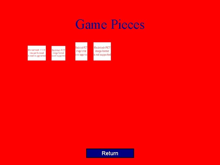 Game Pieces Return 