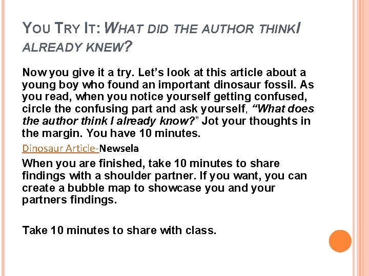 YOU TRY IT: WHAT DID THE AUTHOR THINKI ALREADY KNEW? Now you give it