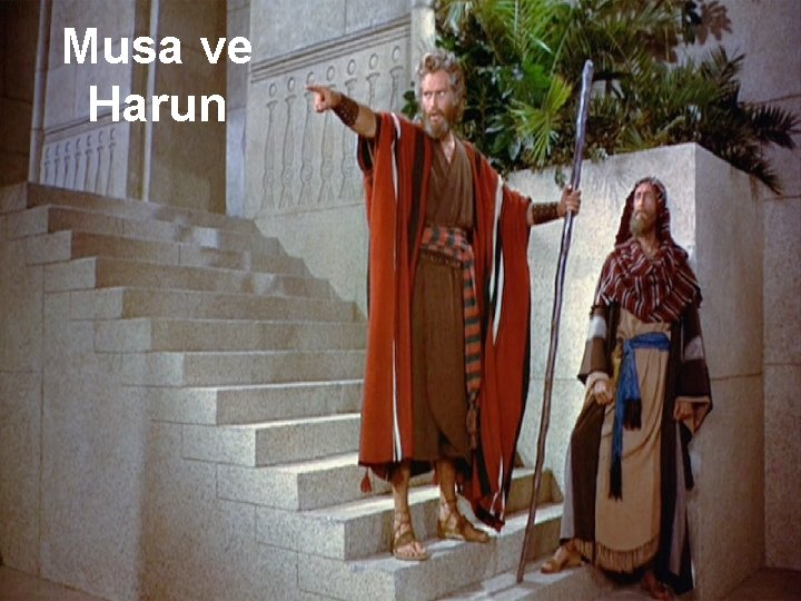 Musa ve Harun 