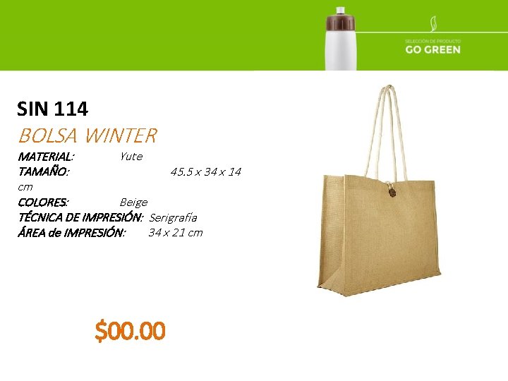 SIN 114 BOLSA WINTER MATERIAL: Yute TAMAÑO: 45. 5 x 34 x 14 cm