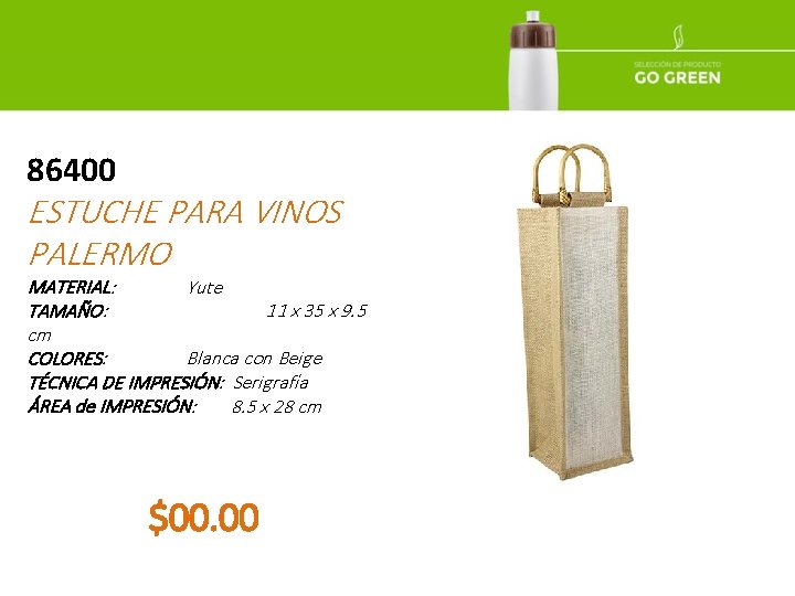 86400 ESTUCHE PARA VINOS PALERMO MATERIAL: Yute TAMAÑO: 11 x 35 x 9. 5