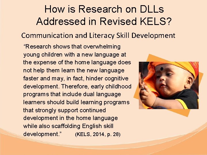How is Research on DLLs Addressed in Revised KELS? Communication and Literacy Skill Development