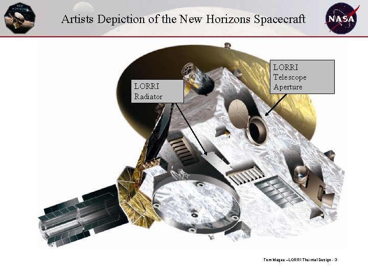 Artists Depiction of the New Horizons Spacecraft LORRI Radiator LORRI Telescope Aperture Tom Magee