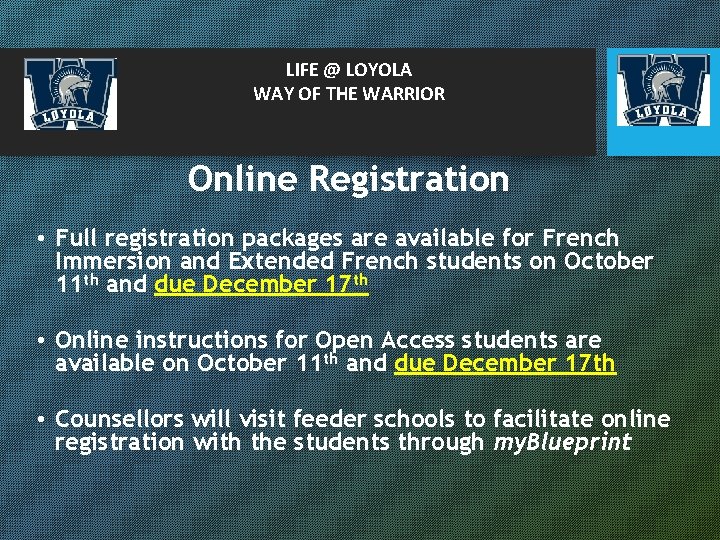 LIFE @ LOYOLA WAY OF THE WARRIOR Online Registration • Full registration packages are