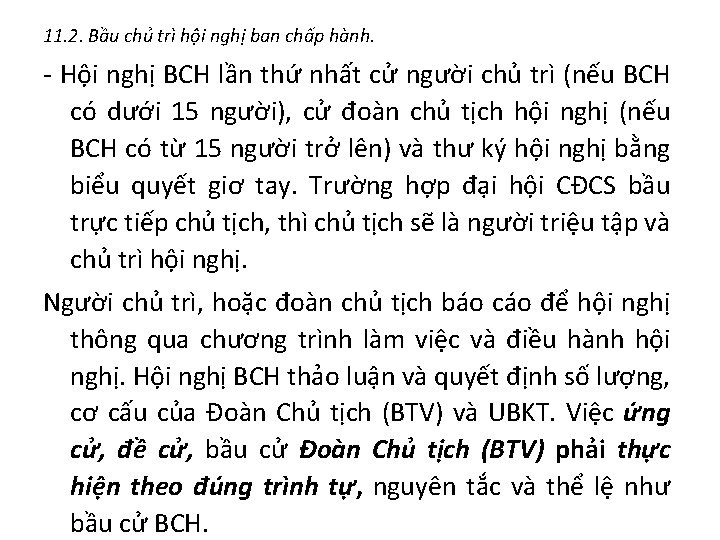 11. 2. Bầu chủ trì hội nghị ban chấp hành. - Hội nghị BCH