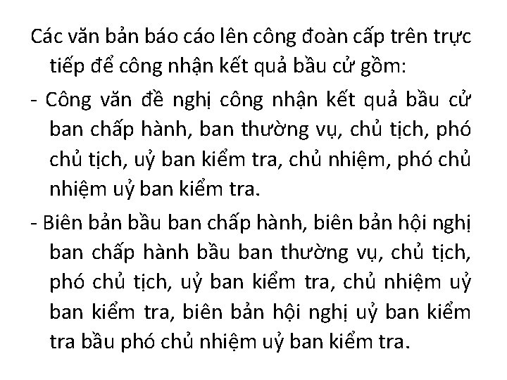 Các văn bản báo cáo lên công đoàn cấp trên trực tiếp để công