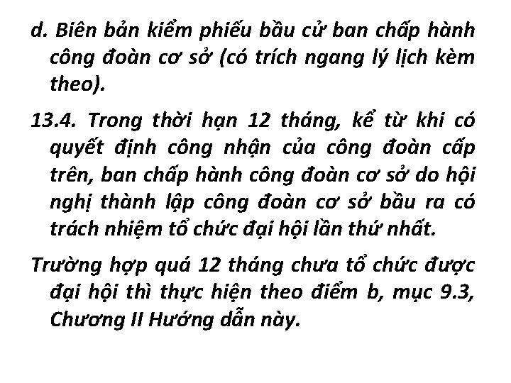 d. Biên bản kiểm phiếu bầu cử ban chấp hành công đoàn cơ sở