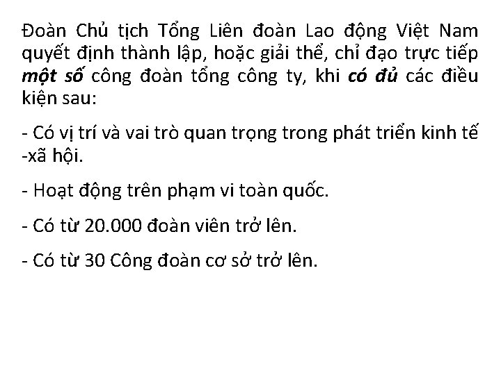 Đoàn Chủ tịch Tổng Liên đoàn Lao động Việt Nam quyết định thành lập,