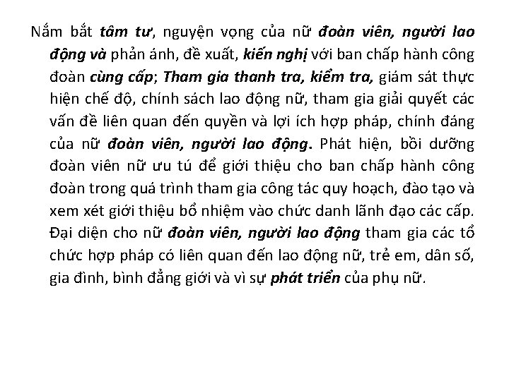 Nắm bắt tâm tư, nguyện vọng của nữ đoàn viên, người lao động và