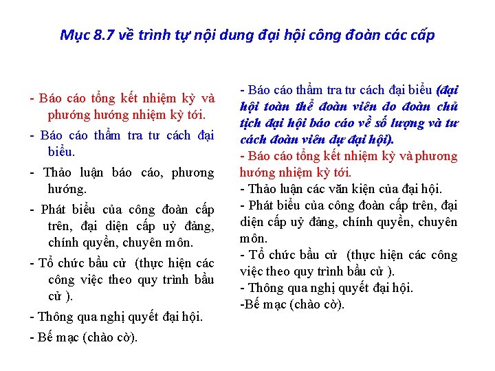 Mục 8. 7 về trình tự nội dung đại hội công đoàn các cấp