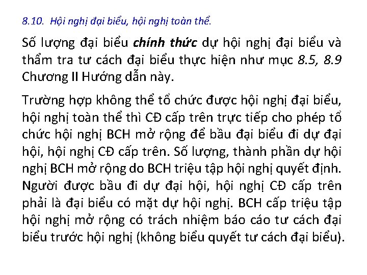 8. 10. Hội nghị đại biểu, hội nghị toàn thể. Số lượng đại biểu