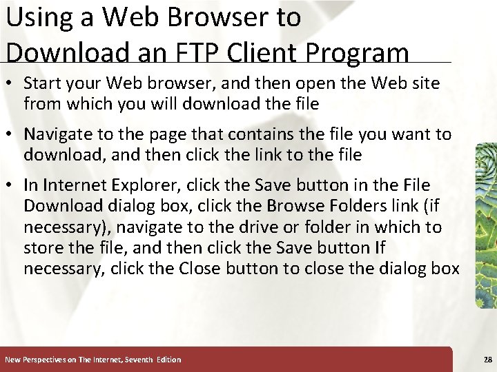 Using a Web Browser to Download an FTP Client Program XP • Start your