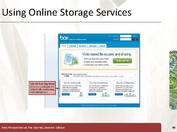 Using Online Storage Services New Perspectives on The Internet, Seventh Edition XP 40 