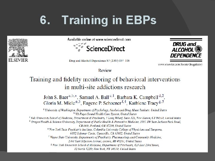 6. Training in EBPs 6. Training in EBPs