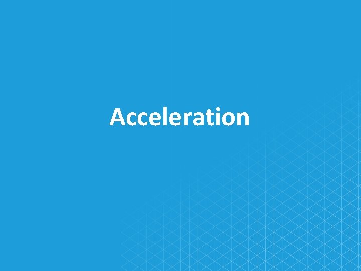 Acceleration 