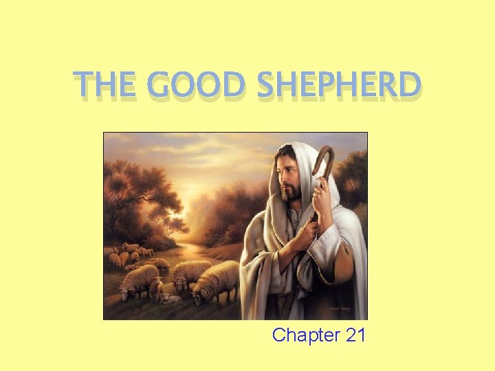 THE GOOD SHEPHERD Chapter 21 