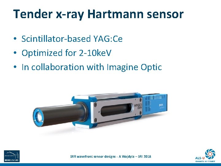 Tender x-ray Hartmann sensor • Scintillator-based YAG: Ce • Optimized for 2 -10 ke.