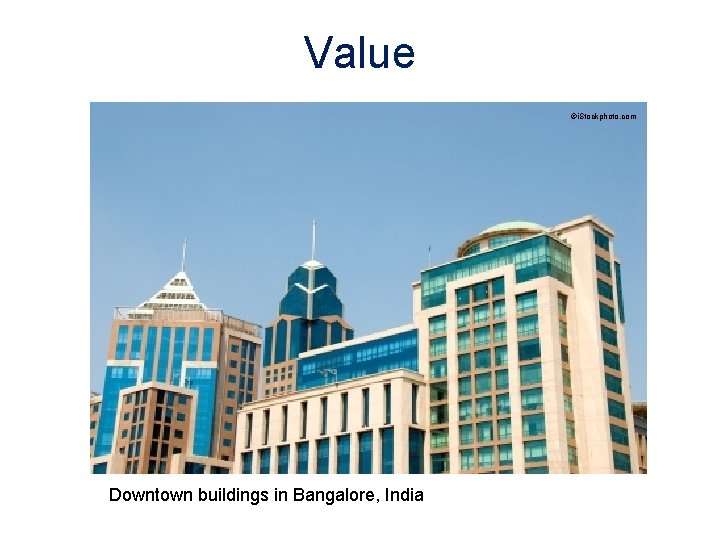 Value ©i. Stockphoto. com Downtown buildings in Bangalore, India 