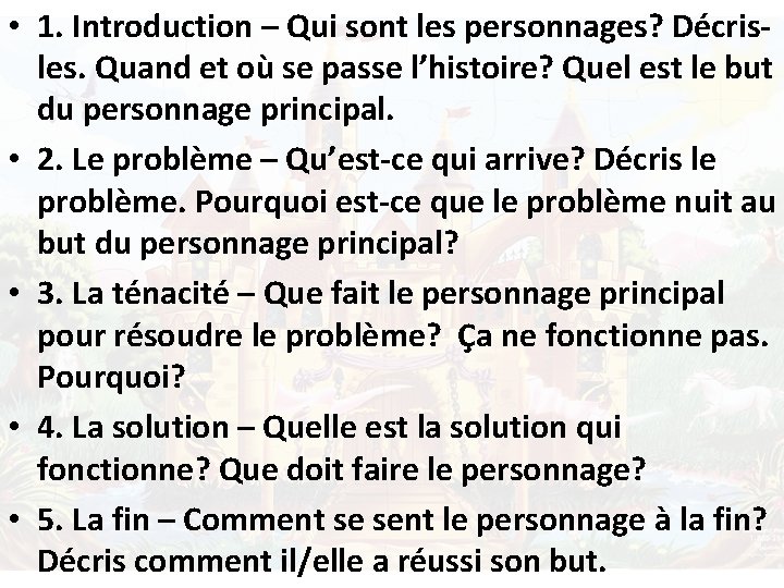  • 1. Introduction – Qui sont les personnages? Décrisles. Quand et où se