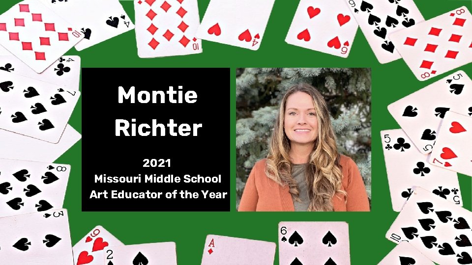 Montie Richter 2021 Missouri Middle School Art Educator of the Year 