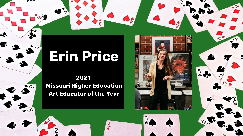 Erin Price 2021 Missouri Higher Education Art Educator of the Year 