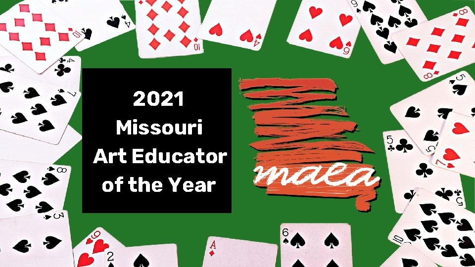 2021 Missouri Art Educator of the Year 