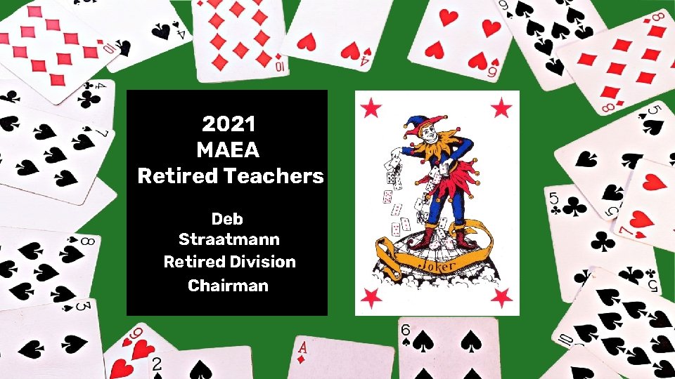 2021 MAEA Retired Teachers Deb Straatmann Retired Division Chairman 