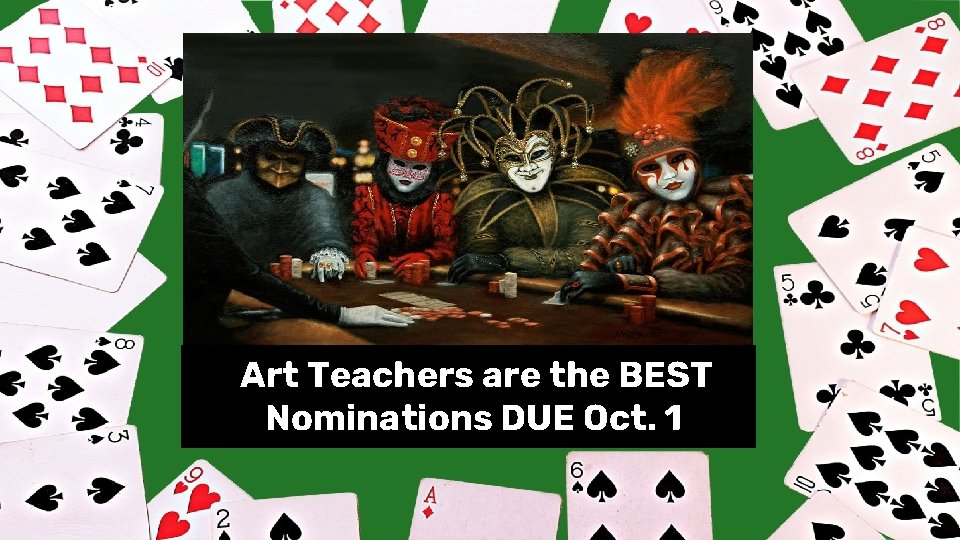 Art Teachers are the BEST Nominations DUE Oct. 1 