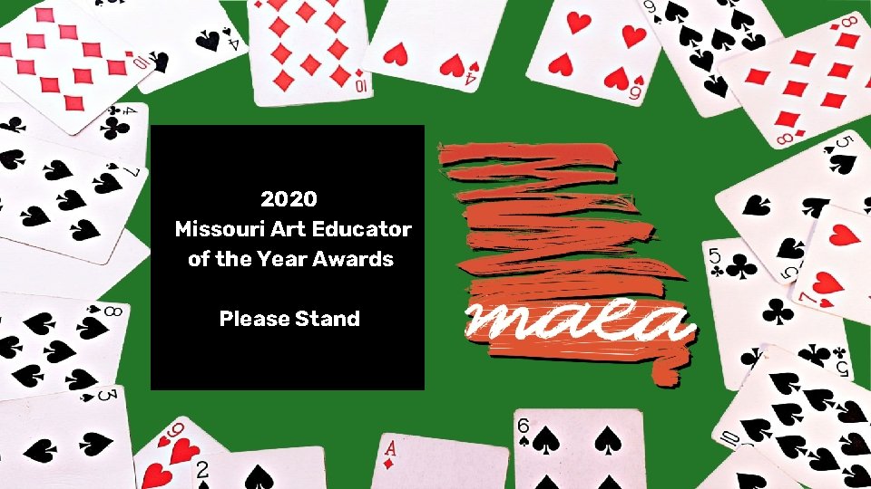 2020 Missouri Art Educator of the Year Awards Please Stand 
