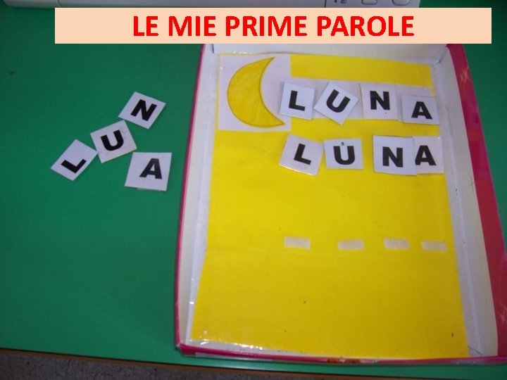 LE MIE PRIME PAROLE LE MIE PRIME PAROLE