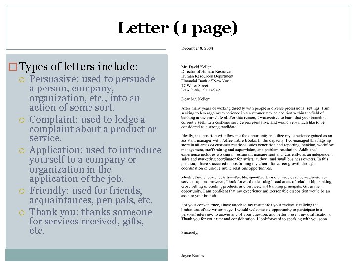 Letter (1 page) � Types of letters include: Persuasive: used to persuade a person,