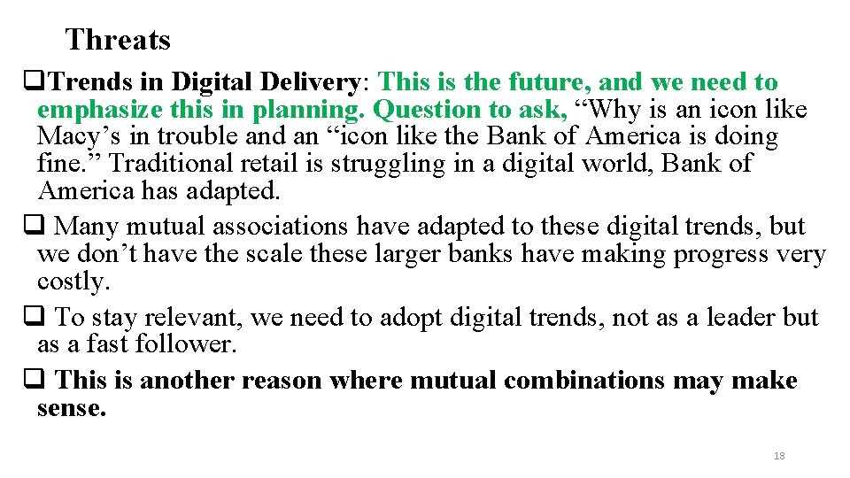 Threats q. Trends in Digital Delivery: This is the future, and we need to