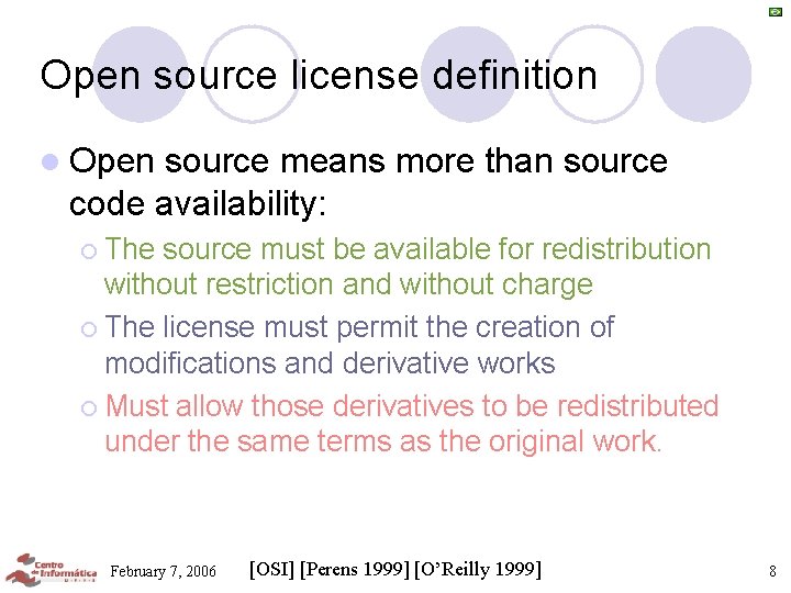 Open source license definition Open source means more than source code availability: The source Open source license definition Open source means more than source code availability: The source