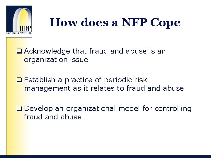 How does a NFP Cope q Acknowledge that fraud and abuse is an organization