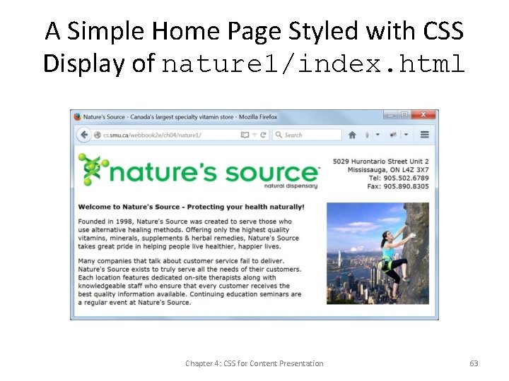 A Simple Home Page Styled with CSS Display of nature 1/index. html Chapter 4:
