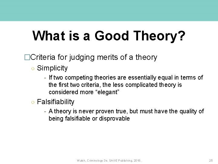 What is a Good Theory? �Criteria for judging merits of a theory ○ Simplicity What is a Good Theory? �Criteria for judging merits of a theory ○ Simplicity