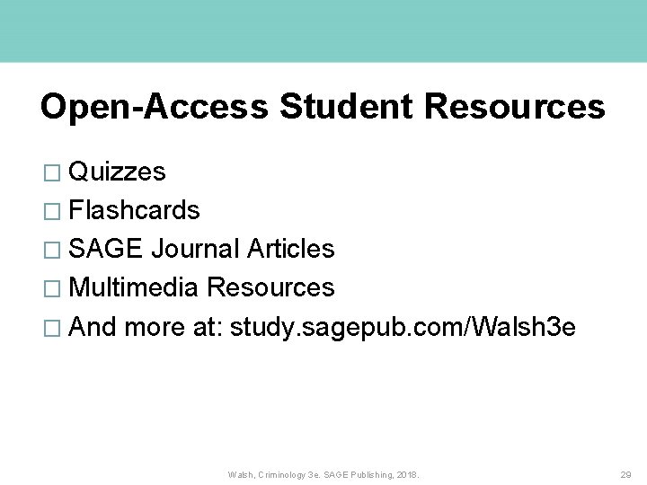 Open-Access Student Resources � Quizzes � Flashcards � SAGE Journal Articles � Multimedia Resources Open-Access Student Resources � Quizzes � Flashcards � SAGE Journal Articles � Multimedia Resources