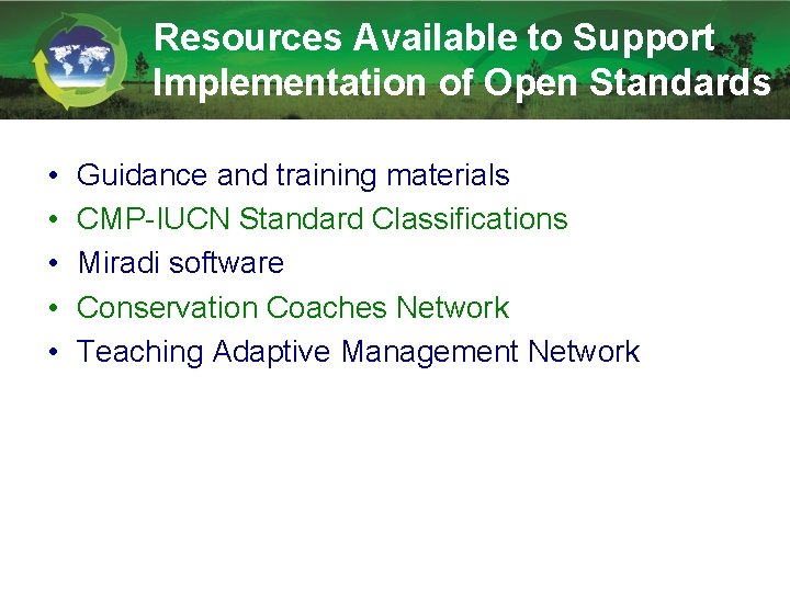 Resources Available to Support Implementation of Open Standards • • • Guidance and training