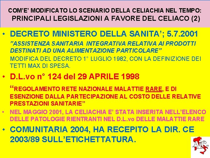 COM’E’ MODIFICATO LO SCENARIO DELLA CELIACHIA NEL TEMPO: PRINCIPALI LEGISLAZIONI A FAVORE DEL CELIACO